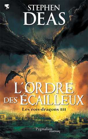 Les rois-dragons 3 - L'ordre des cailleux