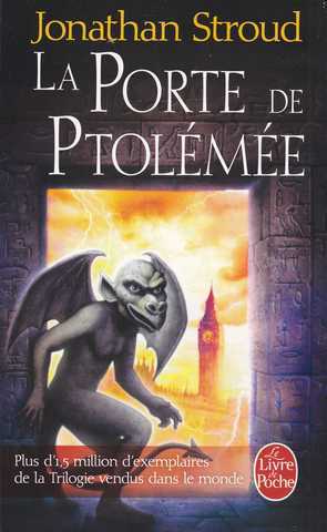 La trilogie de Bartimeus 3 - La porte de Ptol�m�e