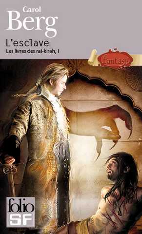 Les livres de Rai-kirah 1 - l'esclave