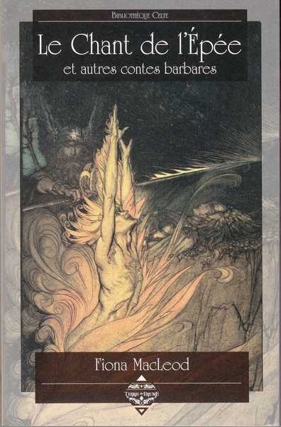 Le chant de l'�p�e et autres contes barbares