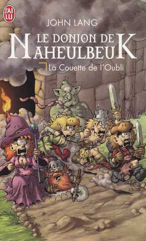 Le donjon de Naheulbeuk 1 - La couette de l'oubli