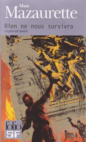 Rien ne nous survivra