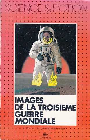 Images de la troisi�me guerre mondiale