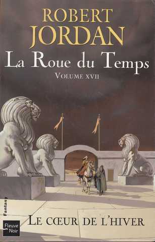 la roue du temps 17 - Le coeur de l'hiver