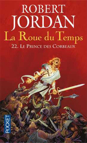 La roue du temps 22 - Le prince des corbeaux