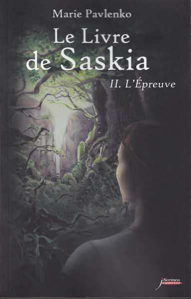 le livre de Saskia 2 - l'�preuve