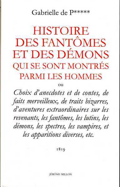 Histoires de fantmes et de dmons qui se sont montrs parmi les hommes