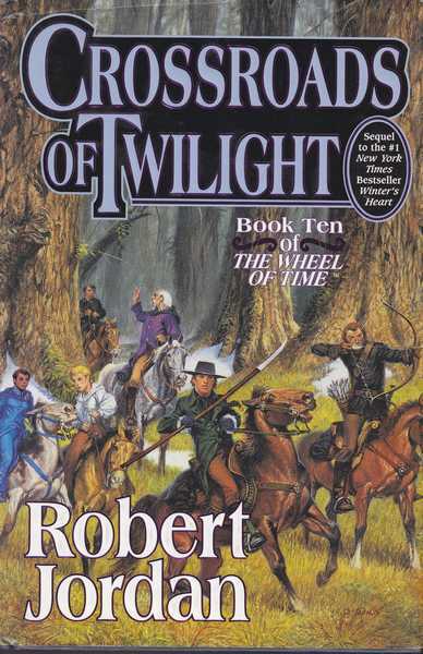 The wheel of time 10 - Crossroads of twilight