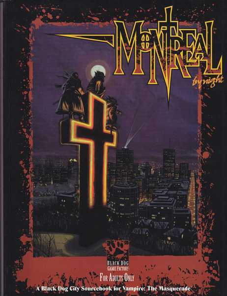 Vampire The masquerade - Montreal  by night