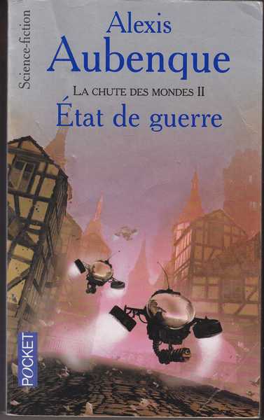 La chute des mondes 2 - Etat de guerre