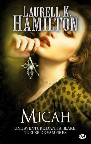 Anita Blake 13 - Micah