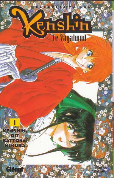 Kenshin le vagabond 1 - Kenshin dit Battosa� Himura
