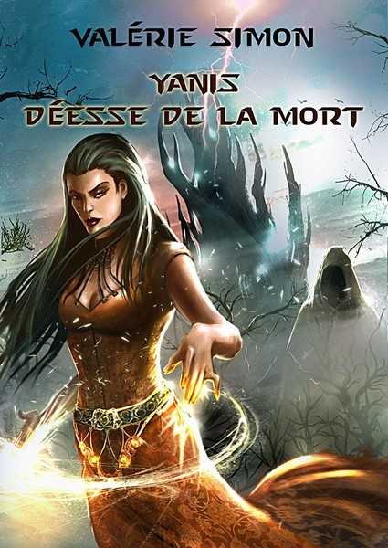 Arkem, la pierre des t�nebres 1 - Yanis, d�esse de la mort