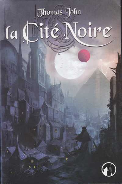 Lunardente 1 - La cit noire