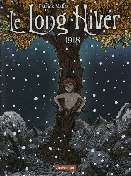 Le Long Hiver 2 - 1918
