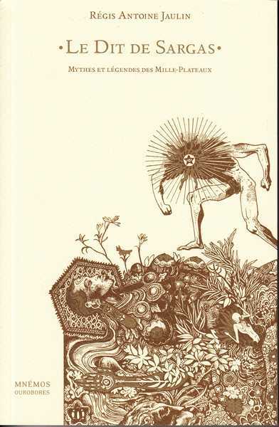 Le Dit de Sargas - Mythes et l�gendes des mille plateaux