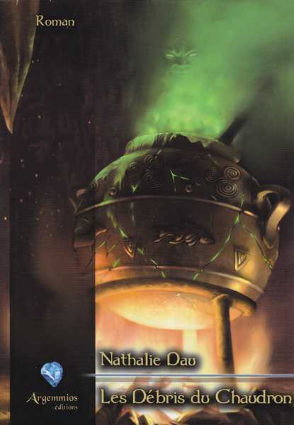 Les d�bris du chaudron