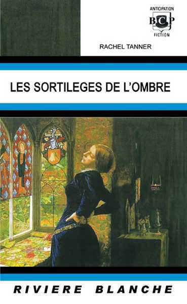 Les sortil�ges de l'ombre
