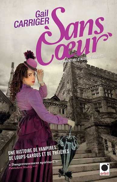 Le protectorat de l'ombrelle 4 - Sans coeur