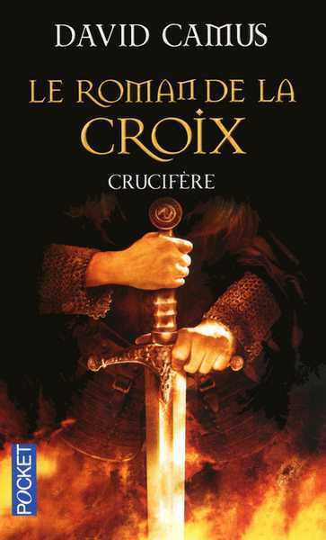 Le roman de la croix 3 - Crucifere