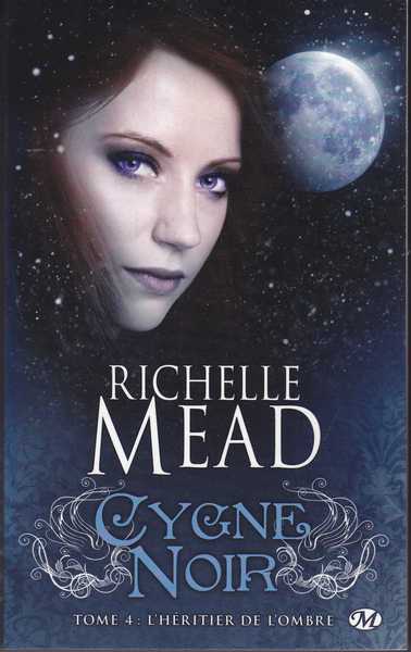 Cygne noir 4 - L'h�ritier de l'ombre