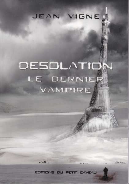 Dsolation, le dernier vampire