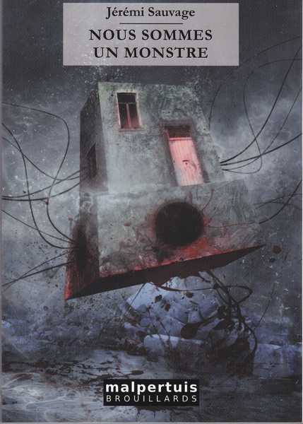 Nous sommes un monstre
