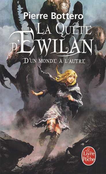 La qu�te d'Ewilan 1 - D'un monde � l'autre