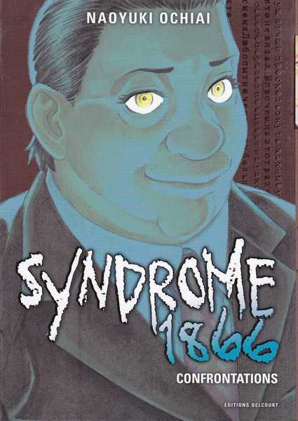 Syndrome 1866 6 - Confrontations