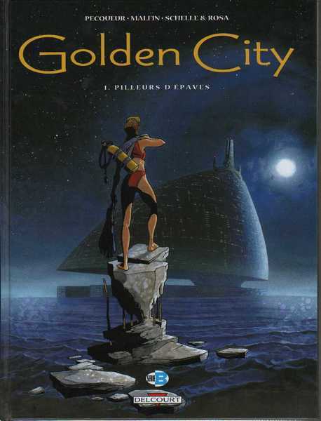 Golden city 1 - Pilleurs d'paves