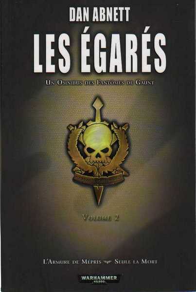 Les fantmes de Gaunt l'intgrale 2