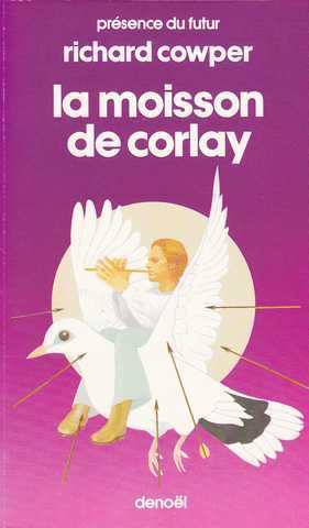 L'oiseau blanc de la Fraternit� 2 - La moisson de corlay