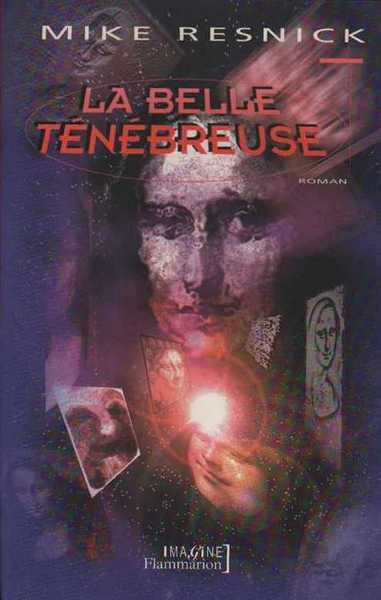 La belle t�n�breuse