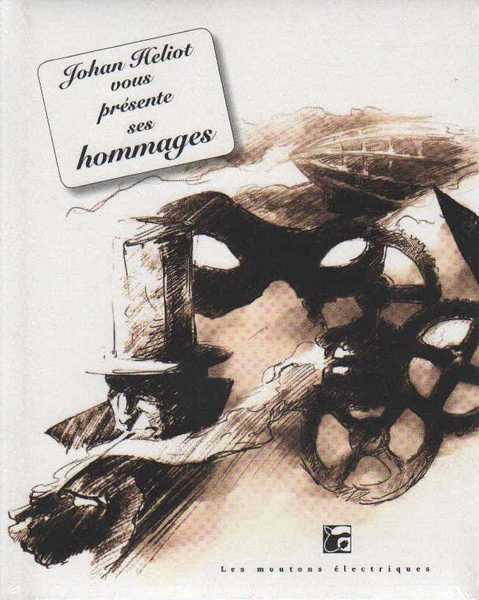 Johan Heliot vous pr�sente ses hommages