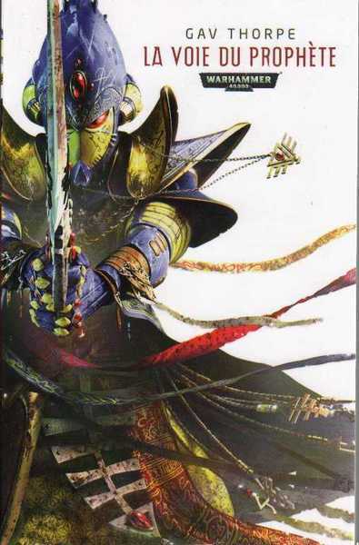 La voie de l'eldar - la voie du proph�te