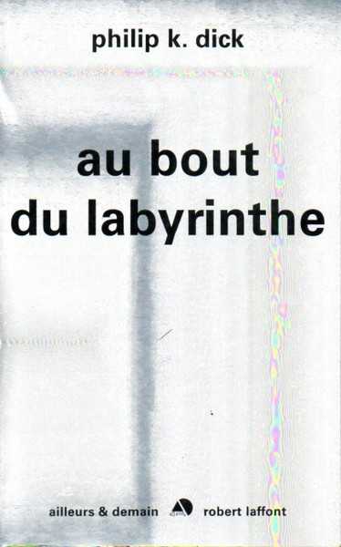 Au bout du labyrinthe