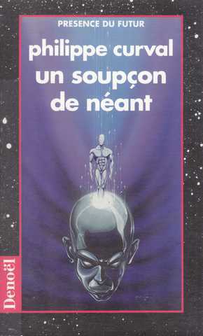 Un soup�on de n�ant