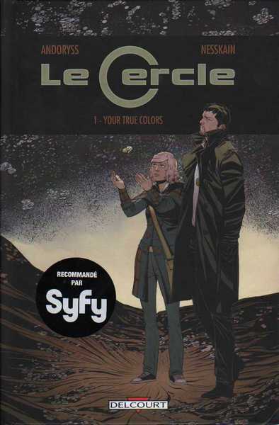 Le cercle 1 - Your true colors