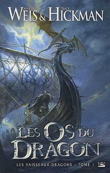 Les vaisseaux dragons 1 - Les os du dragon