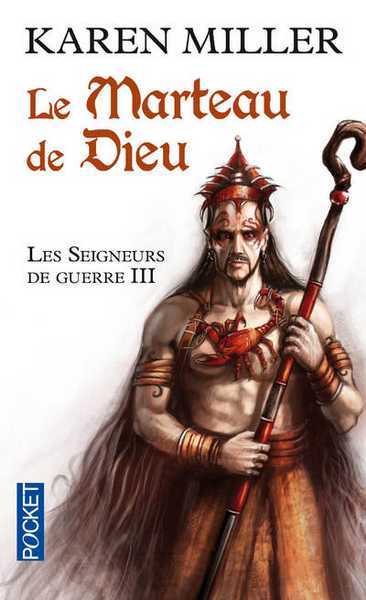 Les seigneurs de guerre 3 - Le marteau de Dieu