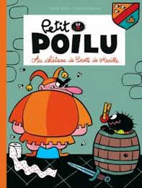 Petit Poilu 13 - Le chteau de crotte de maille