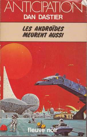 Les andro�des meurent aussi