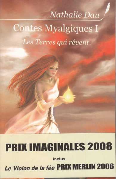Contes myalgiques 1 - Les terres qui r�vent