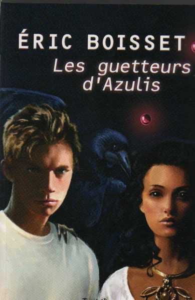 Les guetteurs d'Azulis 1 - 