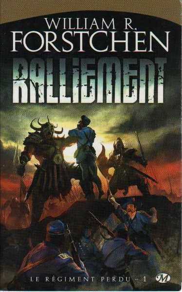 Le R�giment perdu 1 - Ralliement