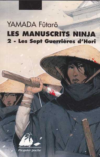 Manuscrit Ninja 2 - les sept guerri�res d'Hori