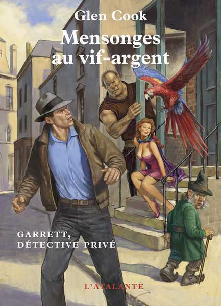 Garrett d�tective priv� 7 - Mensonge au vif-argent
