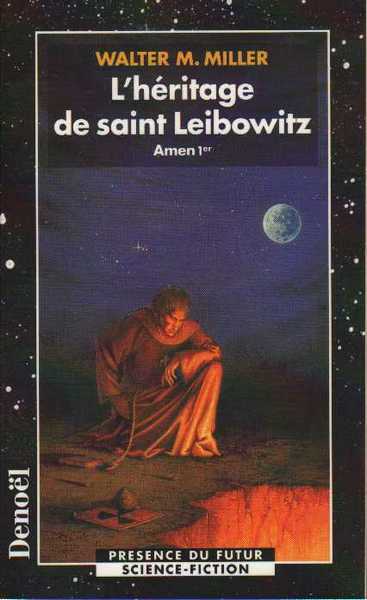 L'h�ritage de Saint Leibowitz 1 - Amen 1er