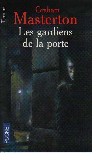 Les gardiens des portes