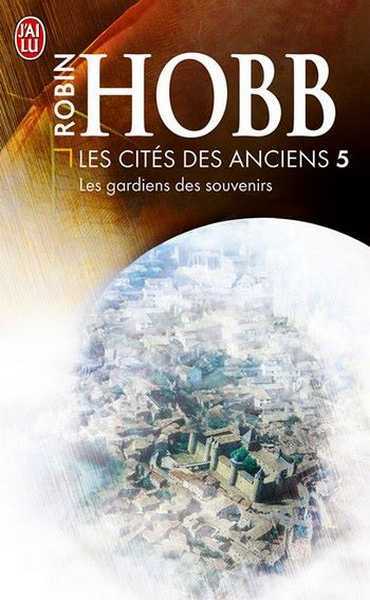 Les cits des anciens 5 - les gardiens du souvenir